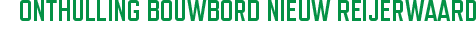 Onthulling bouwbord